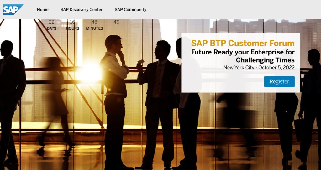 Gold Sponsor: SAP BTP Customer Forum:  Future Ready your Enterprise for Challenging Times