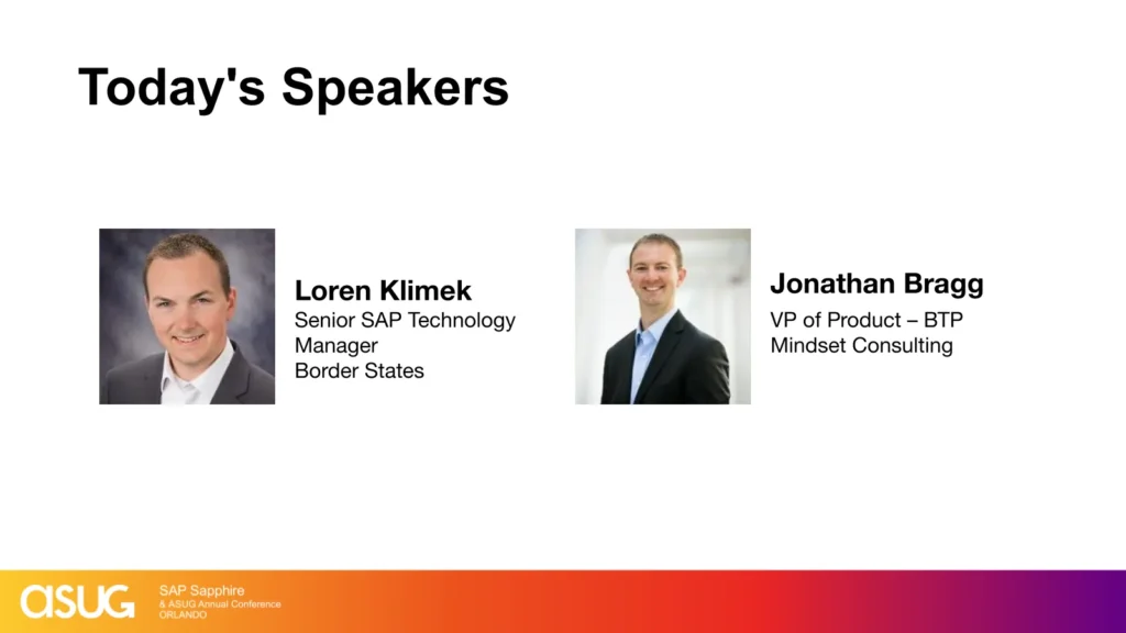Speaker introduction slide for Loren Klimek and Jonathan Bragg at the ASUG Annual Conference